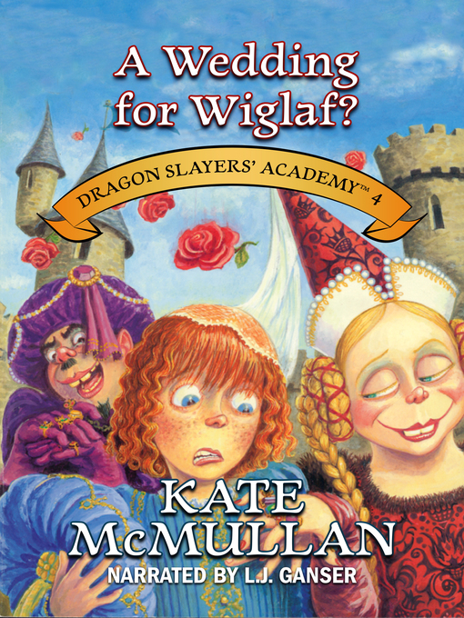 Title details for A Wedding for Wiglaf? by Kate McMullan - Wait list